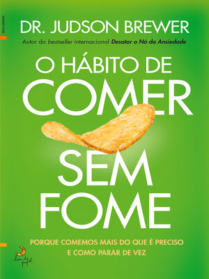 cover image of O Hábito de Comer Sem Fome